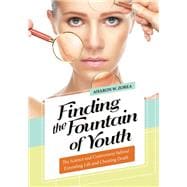 Finding the Fountain of Youth