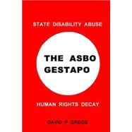 The Asbo Gestapo