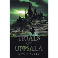 Trials of Uppsala