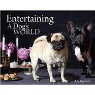 Entertaining - A Dogs World