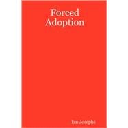 Forced Adoption