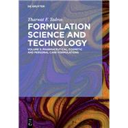 Pharmaceutical, Cosmetic and Personal Care Formulations