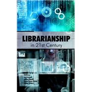 Librarianship in 21st Century