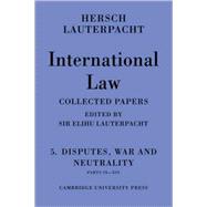 International Law: Being the Collected Papers of Hersch Lauterpacht