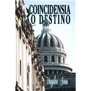 Coincidensia O Destino,9781499027983