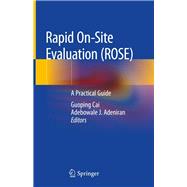 Rapid On-site Evaluation Rose