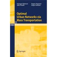 Optimal Urban Networks Via Mass Transportation