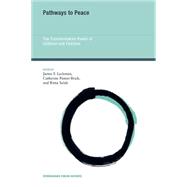 Pathways to Peace The Transformative Power of Children and Families