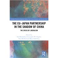 The EU-Japan Partnership in the Shadow of China: The Crisis of Liberalism