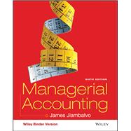 Managerial Accounting 6th edition WileyPlus Student Package