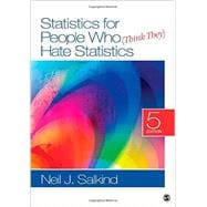 Statistics for People Who Think They Hate Statistics, 5th ed. + Statistics for People Who Think They Hate Statistics Interactive eBook, 5th ed. + Statistics for People Who Think They Hate, 5th ed. Study Guide
