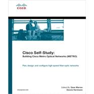 Cisco Self-Study: Building Cisco Metro Optical Networks (METRO)