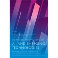 Digital Disruption in Hospitality, AI and Emerging Technologies