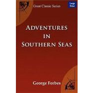 Adventures in Southern Seas