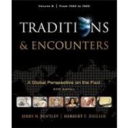 Traditions & Encounters, Volume B: From 1000 to 1800