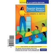 The Essential Elements of Public Speaking, Books a la Carte Edition