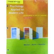 Cengage Advantage Books: Psychology Applied to Modern Life Adjustment in the 21st Century