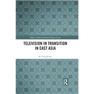 Television in Transition in East Asia