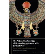 The Art and Archaeology of Human Engagements with Birds of Prey