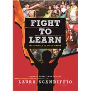 Fight to Learn The Struggle to Go to School