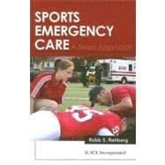 Sports Emergency Care A Team Approach