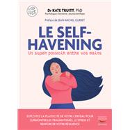 Le self-Havening : Un super pouvoir entre vos mains