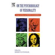 On the Psychobiology of Personality : Essays in Honor of Marvin Zuckerman