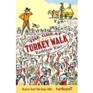 The Great Turkey Walk