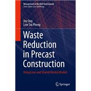 Waste Reduction in Precast Construction