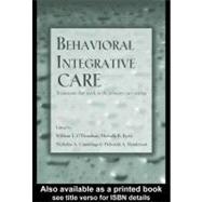 Behavioral Integrative Care : Treatments That Work in the Primary Care Setting