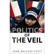 The Politics of the Veil,9780691147987