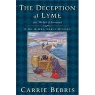 The Deception at Lyme Or, The Peril of Persuasion