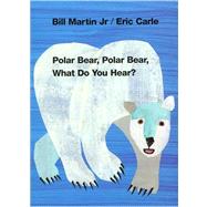 Polar Bear, Polar Bear, What Do You Hear? INTL ED