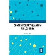 Contemporary Quantum Philosophy