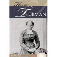 Harriet Tubman : Engineer of the Underground Railroad
