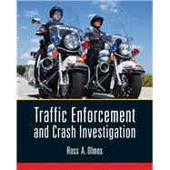 Traffic Enforcement and Crash Investigation