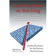 One-Piece Flow vs. Batching