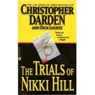 The Trials of Nikki Hill
