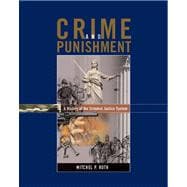 Crime and Punishment A History of the Criminal Justice System