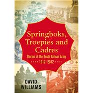 Springboks, Troepies and Cadres
