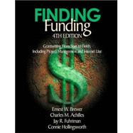 Finding Funding : Grantwriting from Start to Finish, Including Project Management and Internet Use