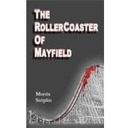 The Rollercoaster of Mayfield