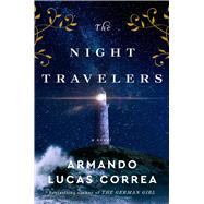 The Night Travelers A Novel