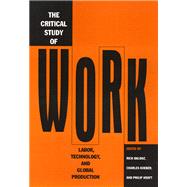 The Critical Study of Work