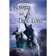 Rowena and the Dark Lord