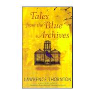 Tales from the Blue Archives