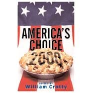 America's Choice 2000: Entering A New Millenium