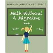 Math Without a Migraine