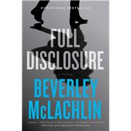 Full Disclosure A Novel