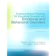 Evidence-Based Practices for Educating Students with Emotional and Behavioral Disorders, Loose-Leaf Version